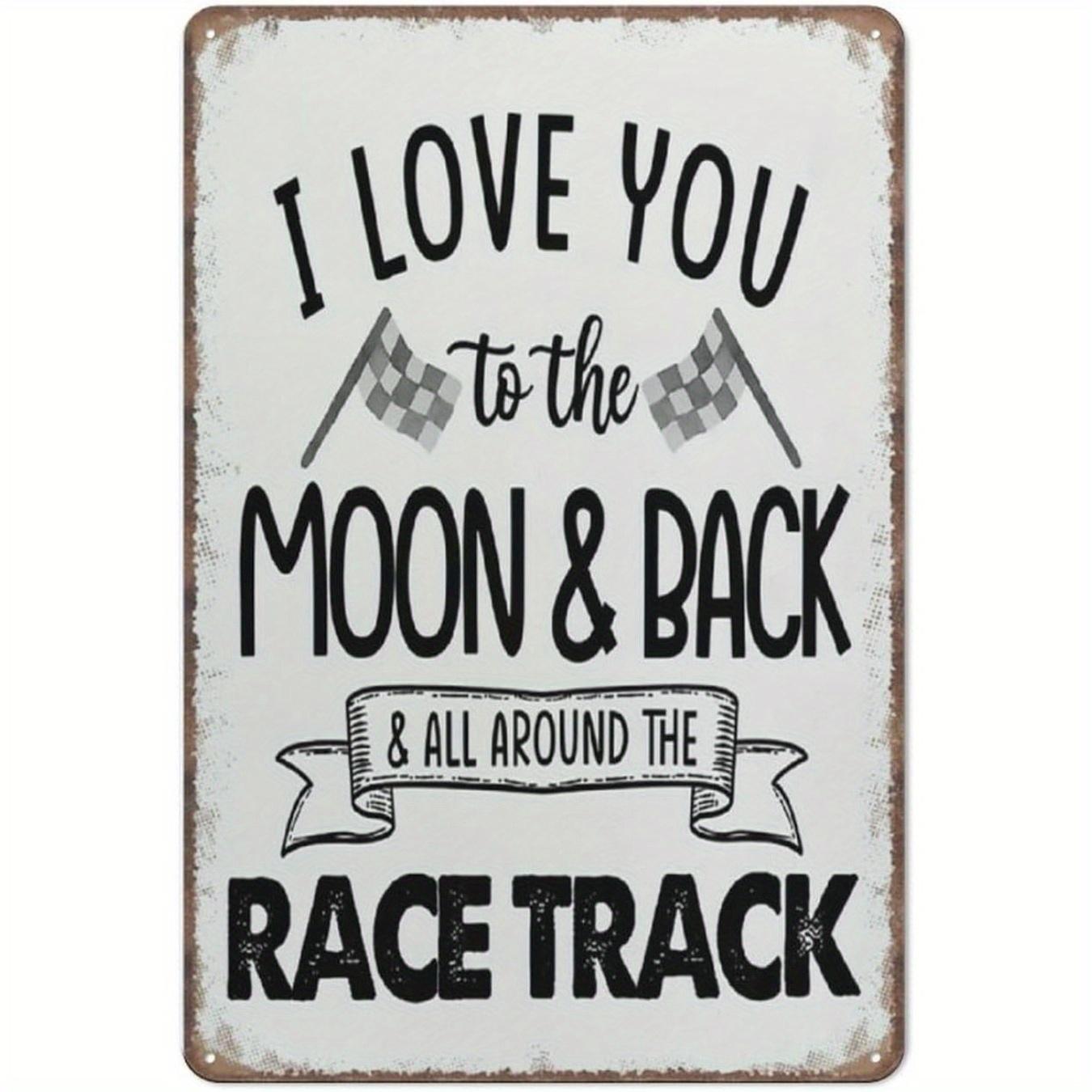 

Vintage Metal Sign Humorous I Love You to The Moon Back Around The Race Track Wall Art with Checkered Flags HeavyDuty 20x30cm（7.8x11.8inch）
