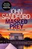 Masked Prey by John Sandford Paperback Book 9781471197024