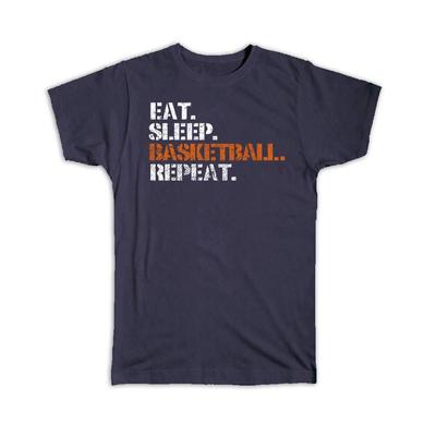 Geschenk-T-Shirt : Lustige Basketballkunst Essen Schlafen Wiederholen Spieler Sport Aktion Teenager