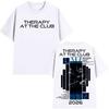 THERAPY AT THE CLUB Album T shirt for Men Women Hiphop Streetwear Oversized Tops 100% Cotton T-Shirt 0818-1