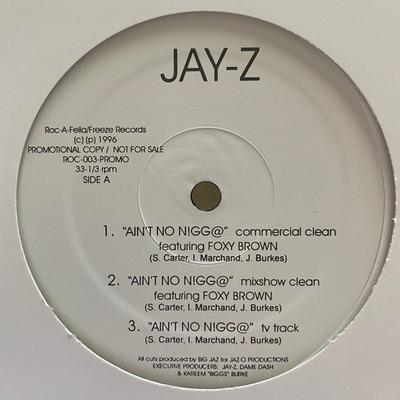 Disc de 12 inch JAY-Z - Aint No N!gg@ / Dead Presidents ROC003PROMO Roc-A-Fella Rec 1996 US Rap & Hip-Hop/R&B Folosit