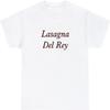 Lasagna Del Rey T Shirt Funny Del Ray Fan Parody Meme Gift Y2K Tee