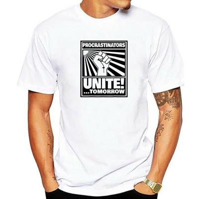 Fashion Mens T-shirt Procrastinators Unite Tomorrow T-shirt Cotton Mens T Shirts Summer Tops Tees Retro 3D Printed MAN T-SHIRT