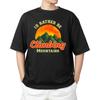 I'd Rather Be Climbing Mountains T-shirt Men's Women's Tops Tees – Change Your Altitude | Hiking Tee
