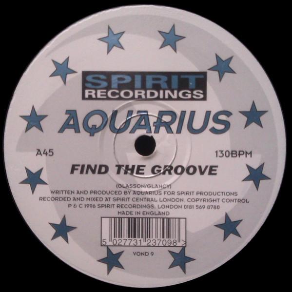 

12inch Record AQUARIUS - Find The Groove VOND9 Spirit Recordin 1996 UK Dance & Electronica Used