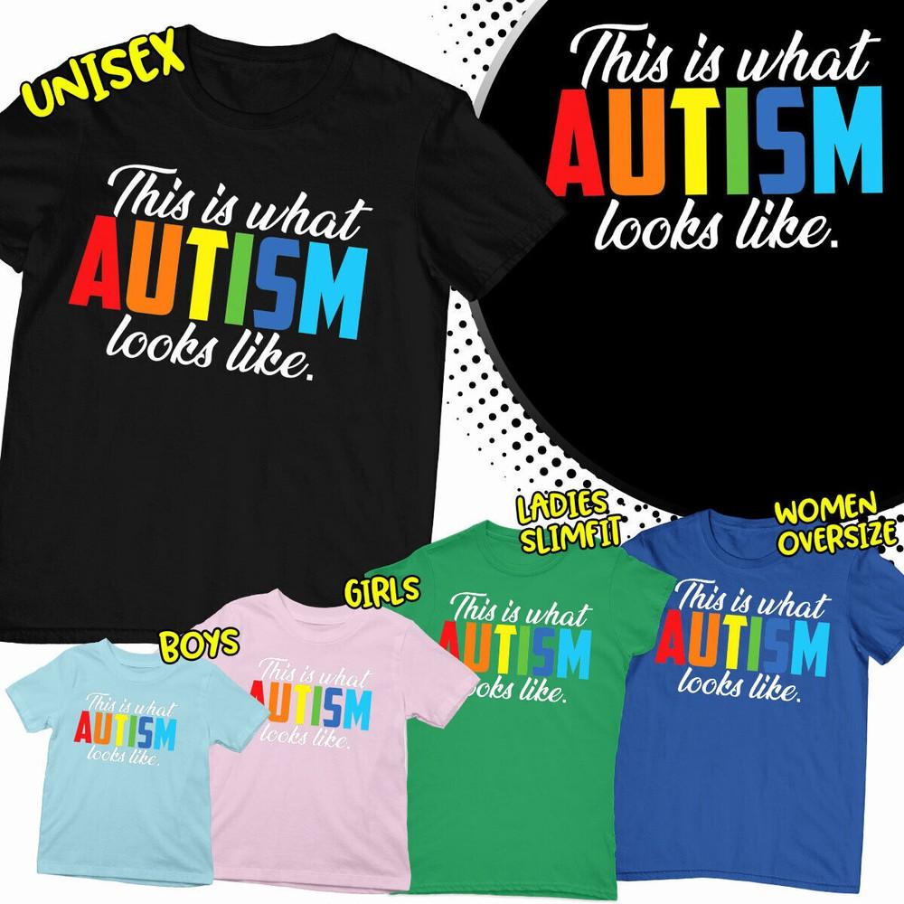 

This Is What Autism Looks Like Awareness Mens Boys Girls T-Shirts Tee Top-AD 4XL
