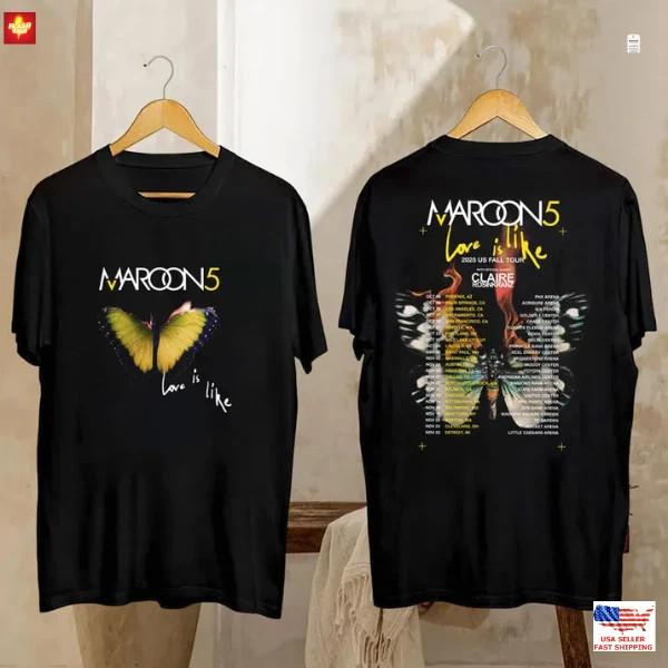 Maroon 5 Tour 2025 T-Shirt Love Is Like Vintage Concert Band Tee Unisex BM1984