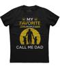 My Favorite People Call Me Dad Mens Short Sleeve New Cotton Black T-shirt