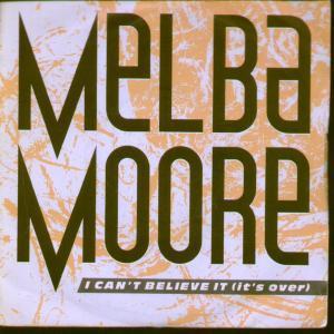 12inch Record MELBA MOORE I Cant Believe It Its Over 12CL381 Capitol Records 1985 UK SoulFunk Used