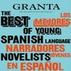 Granta 155 Best of Young SpanishLanguage Novelists 2 by Valerie Miles Paperback Book 9781909889392