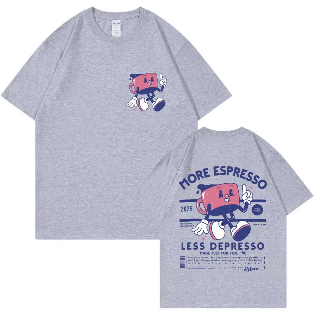 More Espresso Less Depresso Fashion T Shirts Men Women Funny Cartoon Coffee Meme T-shirt Oversized Cotton Y2K Short Sleeve Gifts