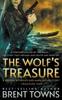 The Wolfs Treasure by Brent Towns Paperback Book 9781685491079