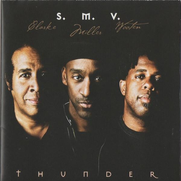 

CD SMV - Thunder HUCD3163 Heads Up Intern 2008 US Jazz Used