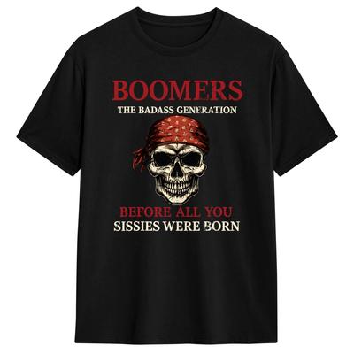 Boomers Generation Innan Alla Ni Sissies Föddes T-shirt Sommar Harajuku T-shirts Unisex Bomull Rund Hals Överdimensionerade T-shirts Casual Toppar