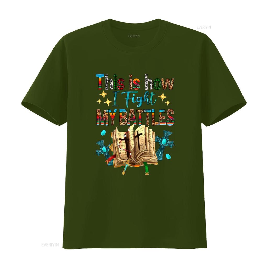 This Is How I Fight My Battles Sweat T Shirt Easter Religious 2 Chron 20 15 Christian Faith Prayer Vintage