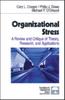 The Organizational Stress : A Review and Critique of Theory, Research, and Applications Book