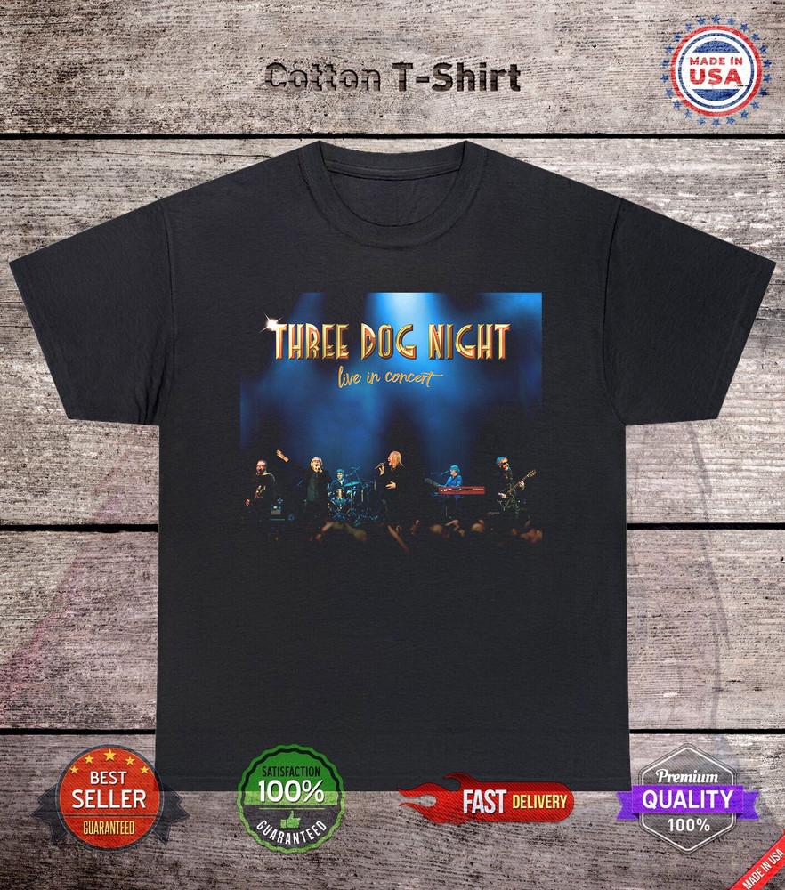 Three Dog Night Band Live In Concert 2025 T Shirt Size S-5XL Unisex T-Shirt XXL
