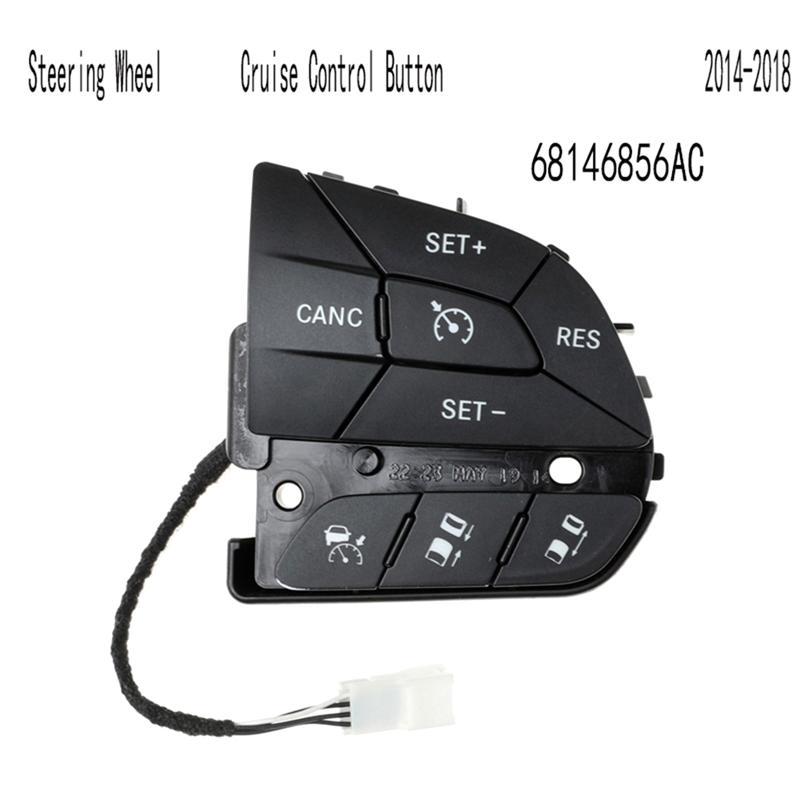 Cruise Control Button Switch Car Right Steering Wheel Switch For Dodge Jeep 2014-2018 68146856AC