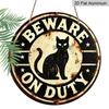 2D Flat 1pc, 8x8 In, Vintage Aluminum Metal Sign - Black Cat "BEWARE ON DUTY" Rustic Wall Decor for Farmhouse, Home, Garage, Bar, Garden & Coffee