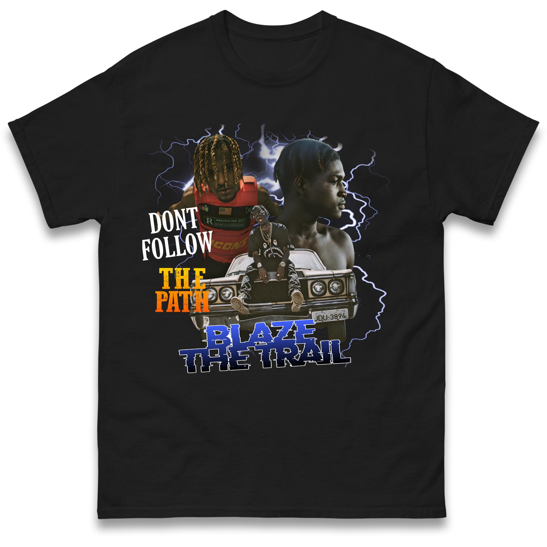 Blaze The Trail T-Shirt Tshirt Mens Womens Tops Unisex Tees 100% Cotton S