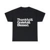 Thankful Grateful Blessed Graphic Tee Shirt, S-5XL