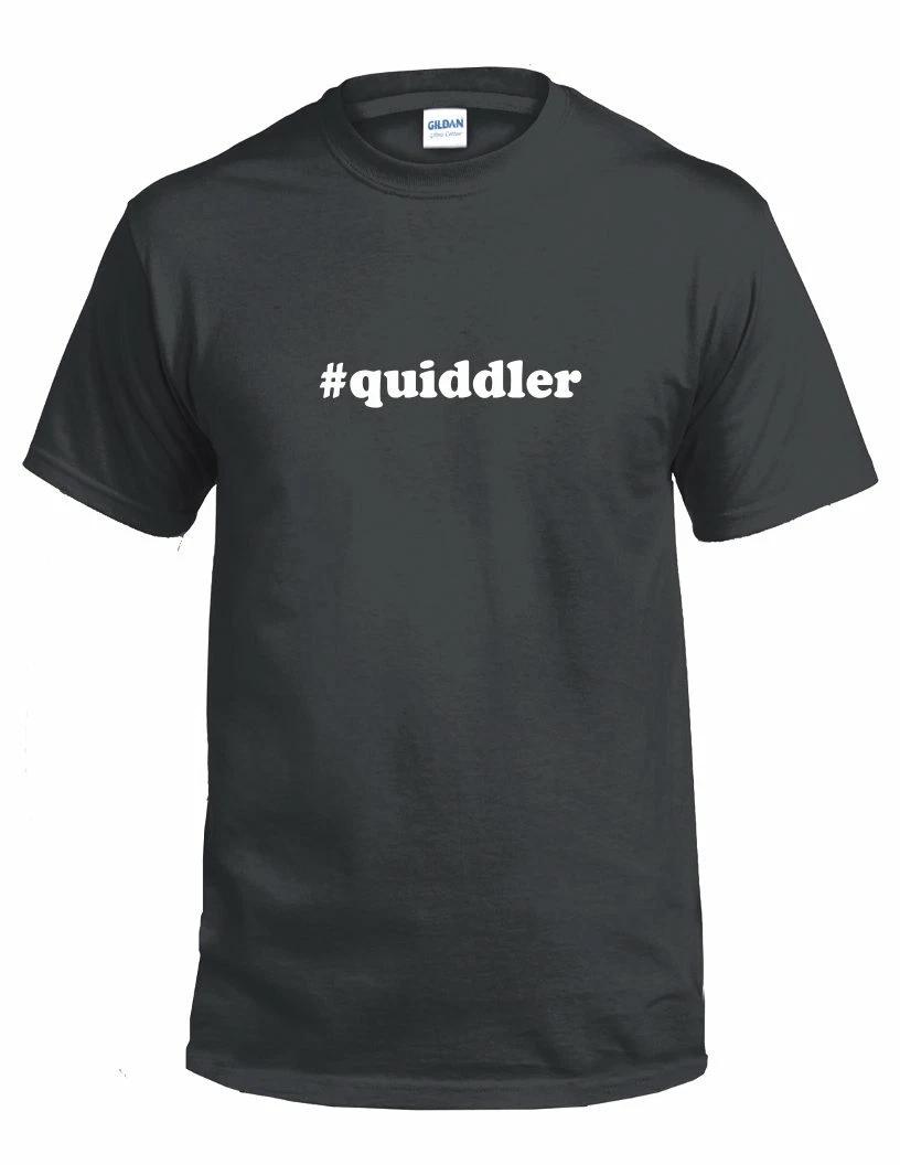

#quiddler T-Shirt Hashtag Quiddler Funny Gift White Black Cotton Tee Shirt 4XL