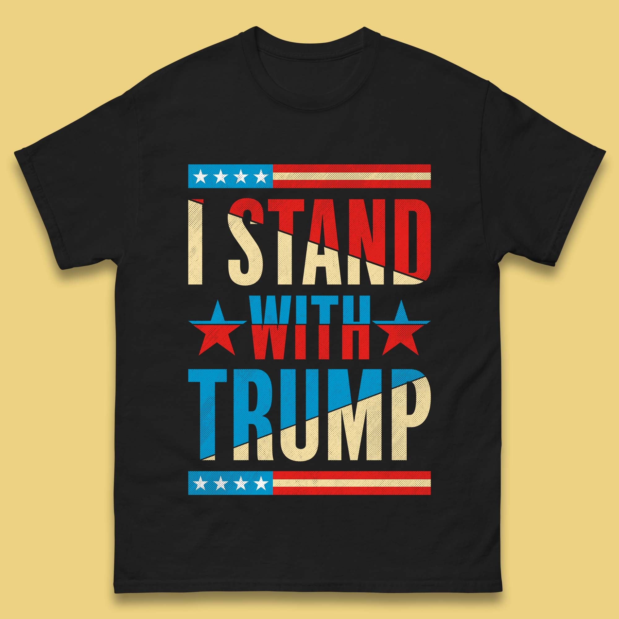 I Stand With Trump Take America Back Donald Trump Pro America Election 2024 Mens Tee Top XL