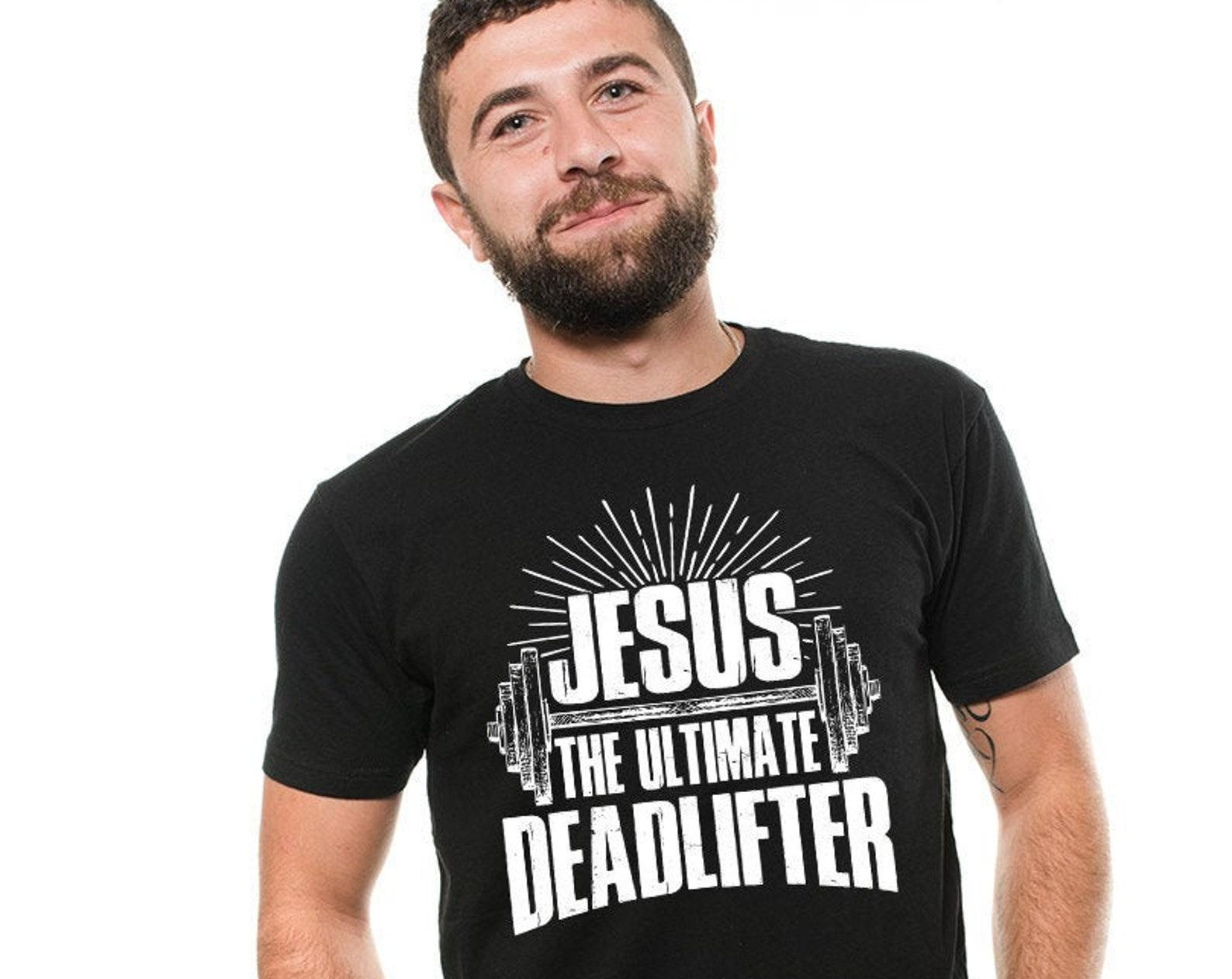 Jesus Ultimate Deadlifter T-Shirt: Funny Gym Workout Tee 3XL