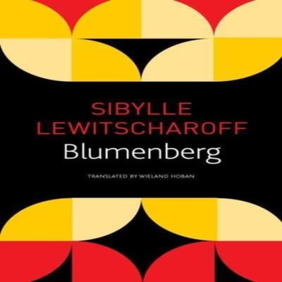Blumenberg by Sibylle Lewitscharoff Paperback Book 9780857429971