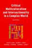Kniha Critical Multiculturalism and Intersectionality In a Complex World