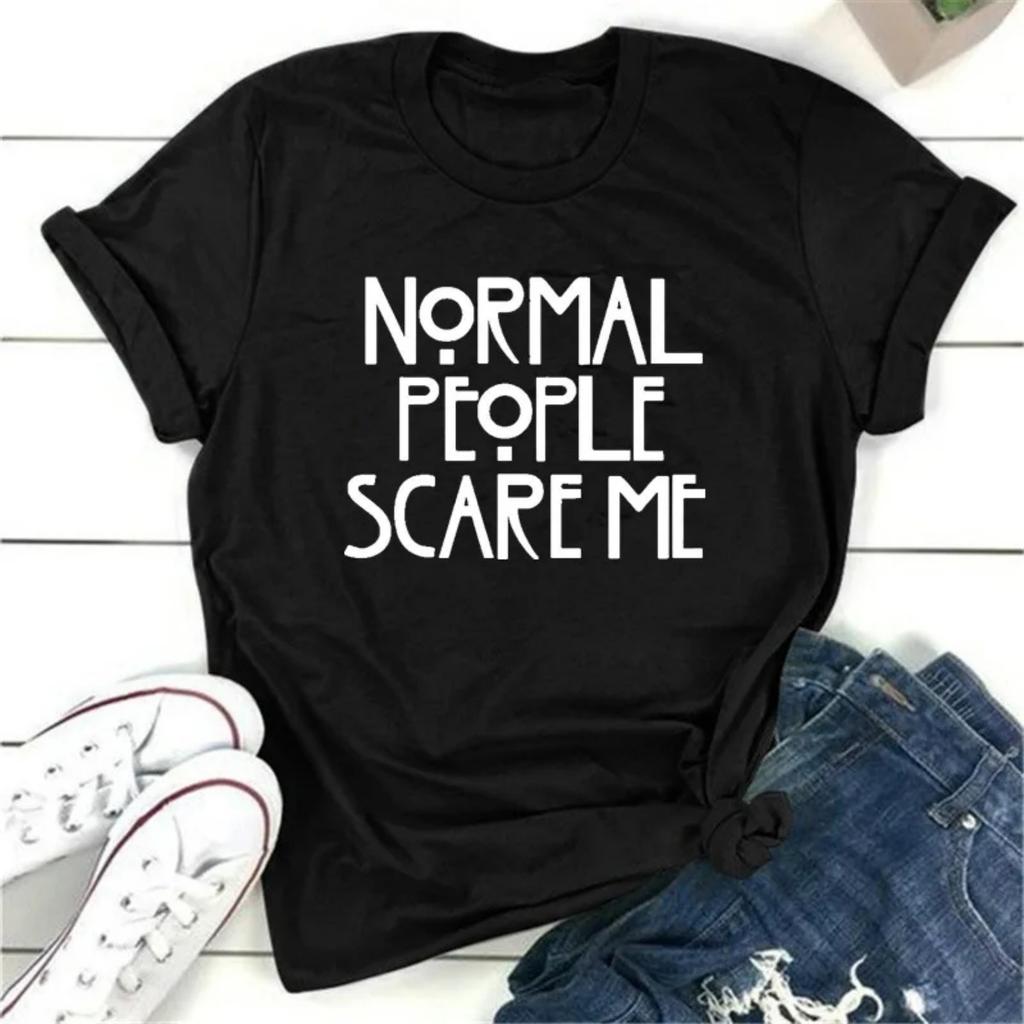 Le persone normali mi spaventano Lettera Stampa T-shirt da donna Manica corta O Collo T-shirt larga da donna Maglietta da donna Top Camisetas Mujer