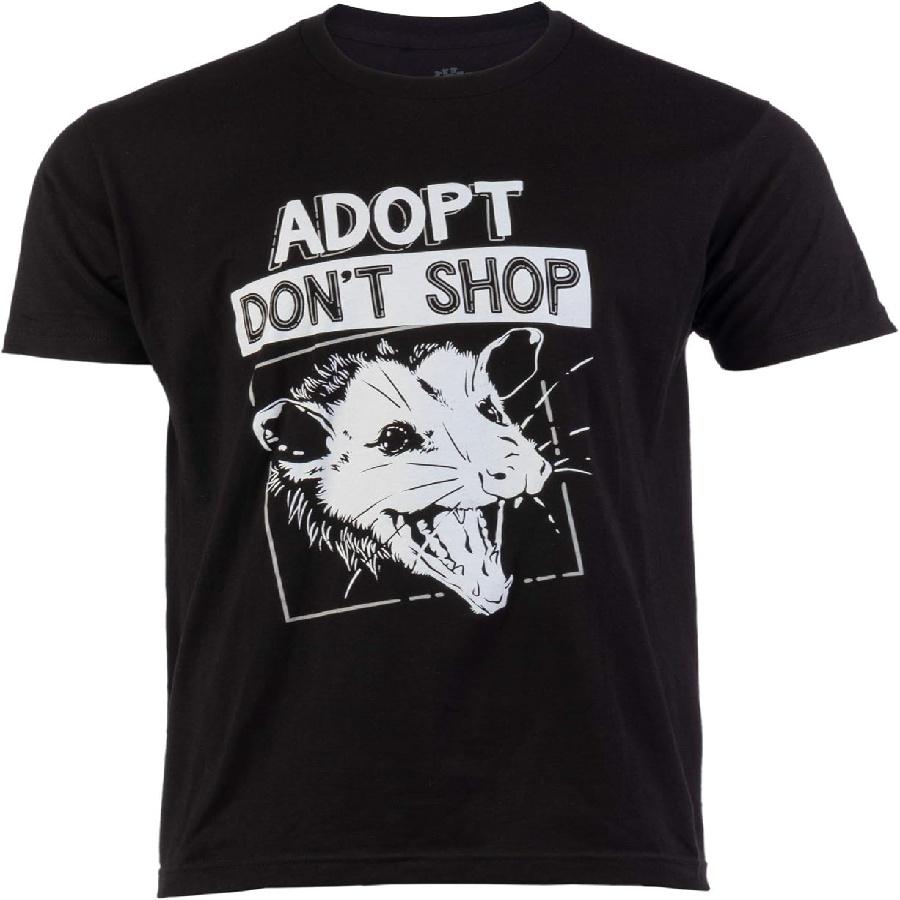 Adopt, Don t Shop Screaming Opposum _ Funny Sarcastic Saying Phrase Men Women T-Shirt S