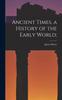 Bok Ancient Times, a History of the Early World;