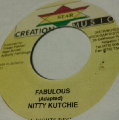 

7inch Record NITTY KUTCHIE - Fabulous NONE Creation Star M 2001 Jamaica Reggae, Ska & Dub Used
