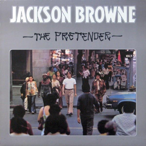 Виниловая пластинка JACKSON BROWNE The Pretender 7ES1079 Asylum Records 1976 Канада Рок Б/у