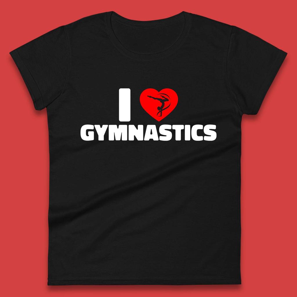 I Love Gymnastics Floor Exercises Sports Heart Gymnast Gymnastics Lover Womens Tee T Shirt Mens Tops Unisex Top
