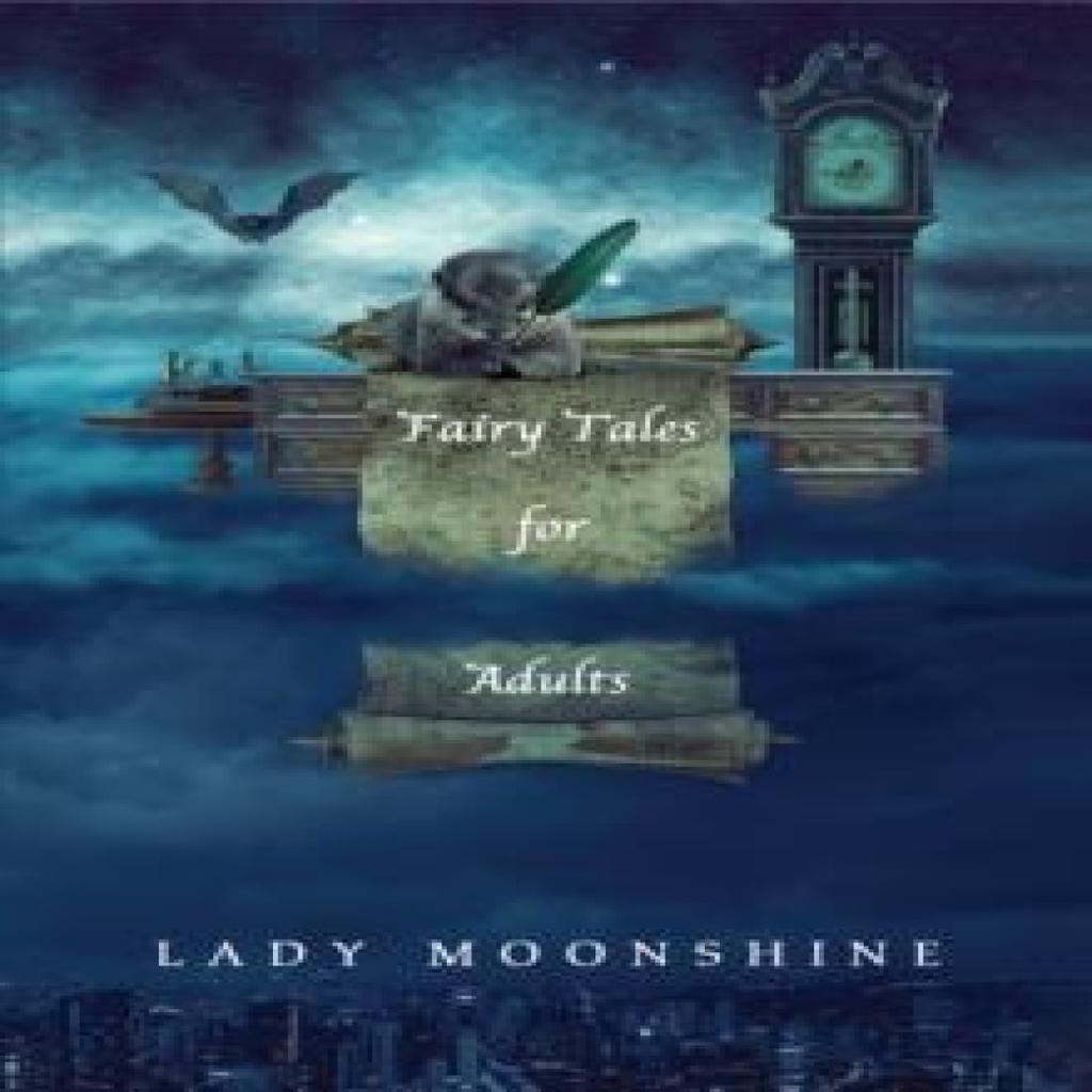 Fairy Tales for Adults by Lady Moonshine Paperback Book 9781528910927