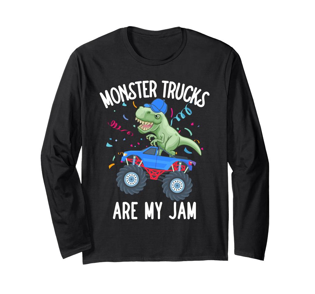 Monster Trucks Are My Jam Funny T Rex Dinosaur Toddler Boys Long Sleeve T-Shirt