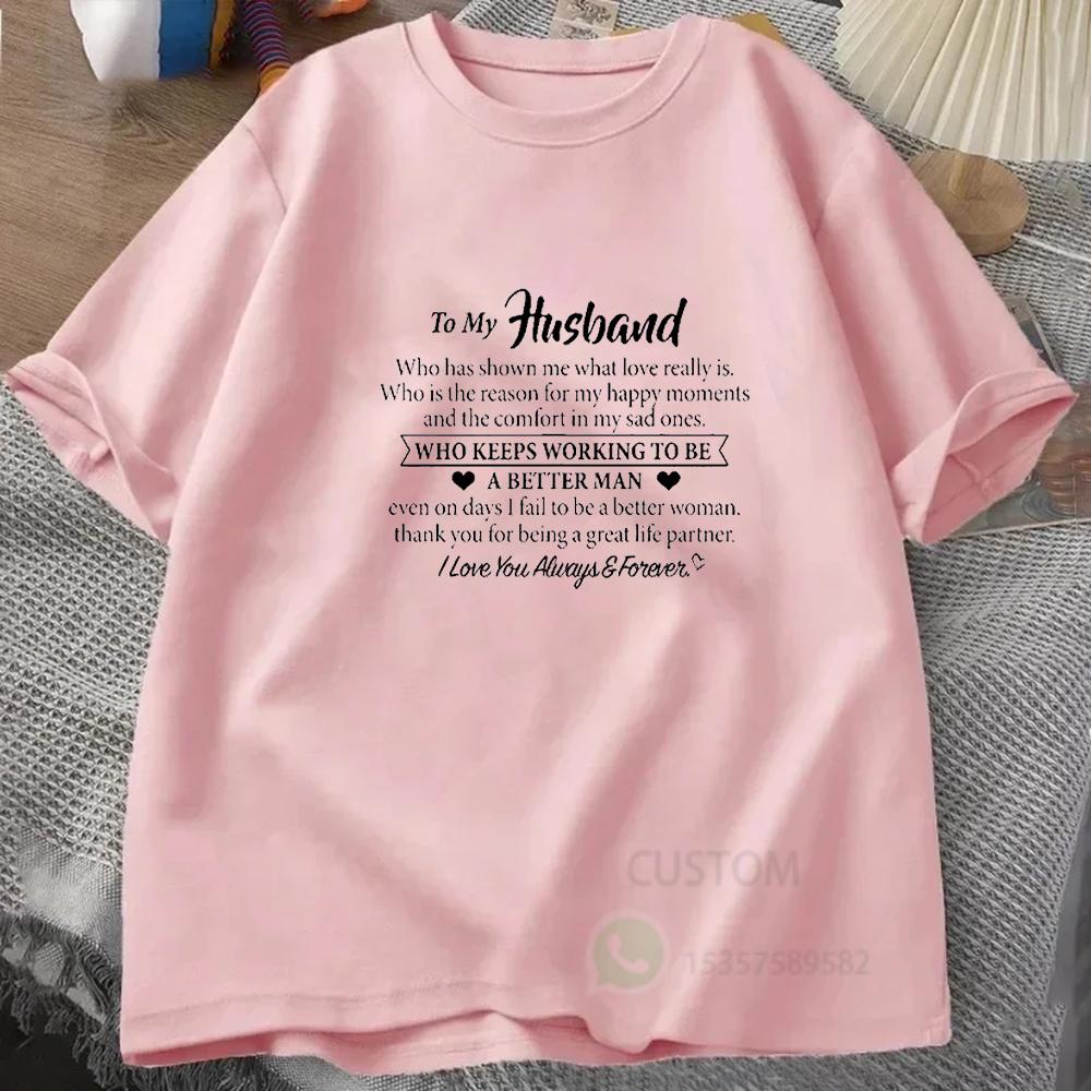 TO MY HUSBAND Graphic Vintage Mens TShirt Cotton Oneck short sleeve Tee Tops Unisex casual TShirt Oversized Tshirts streetwear