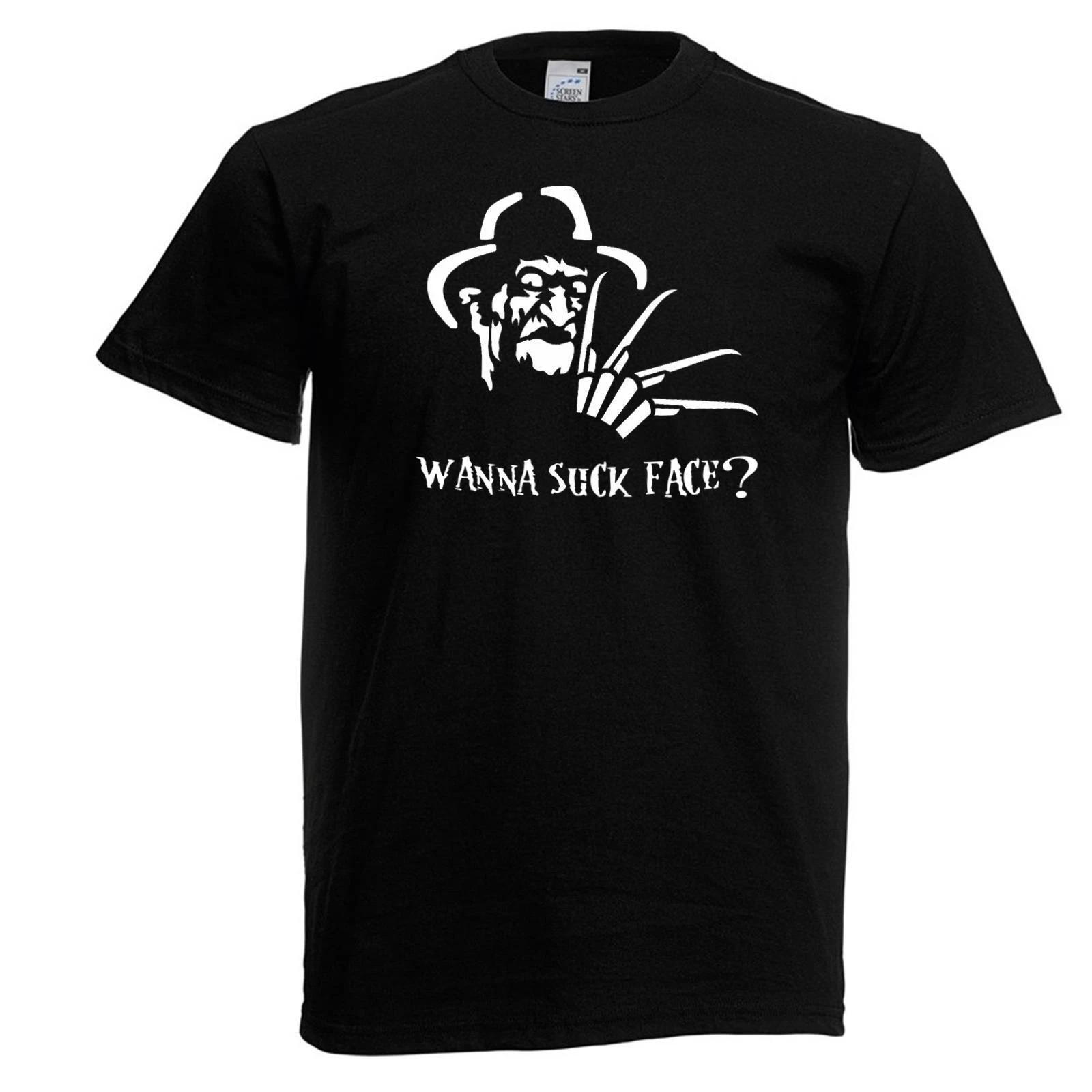 

Mens Freddy Wanna Suck Face Nightmare Horror Movie Unisex Black 100% Cotton T-shirt Mens Tees Top 3XL