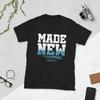Made New Baptism Shirt Christian Shirts For Youth