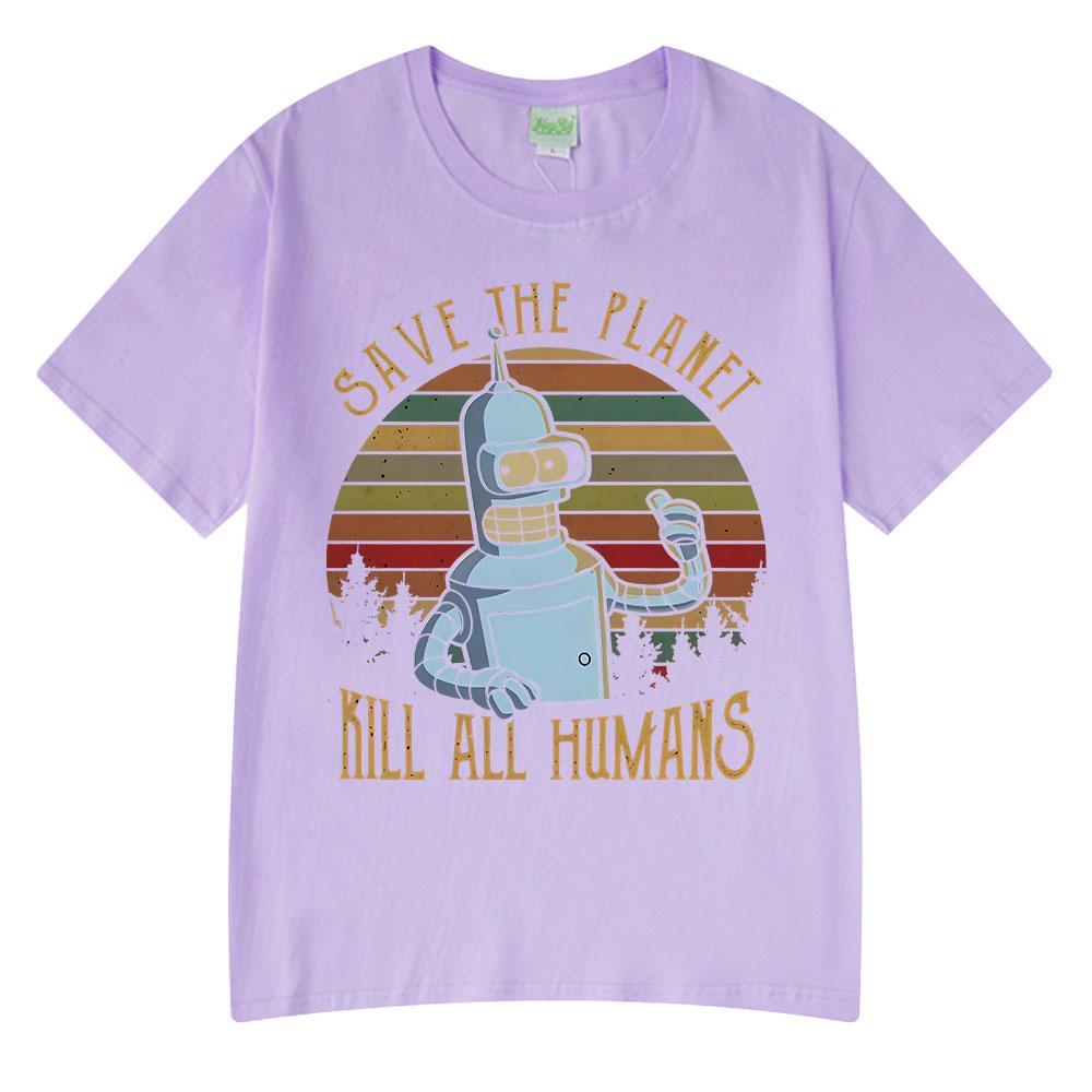 Save The Planet Kill All Humans Funny Robot Graphic T Shirts Men Women Clothing Short Sleeve T-shirts Oversized Cotton Tee Shirt