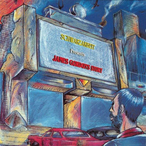 

CD SCHWARZARBEIT - James Gordon s Story FGBG4094AR Musea 1994 France Rock Used