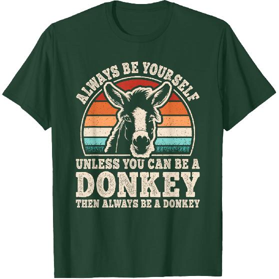 Always Be Yourself Donkey Retro Donkey Men Women T-Shirt