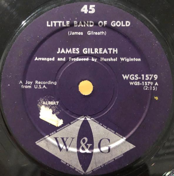 

7-дюймовая пластинка JAMES GILREATH Little Band Of Gold WGS1579 W G 1963 Новая Зеландия Поп Б/у