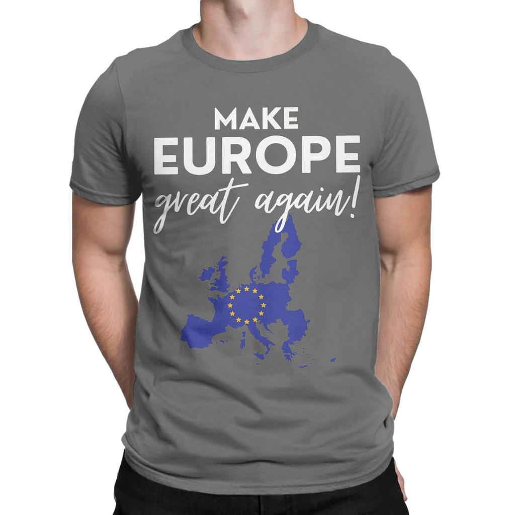 New Arrival Make Europe Great Again T Shirt For Unisex  100% Cotton Tee Shirt Short Sleeve Clothing