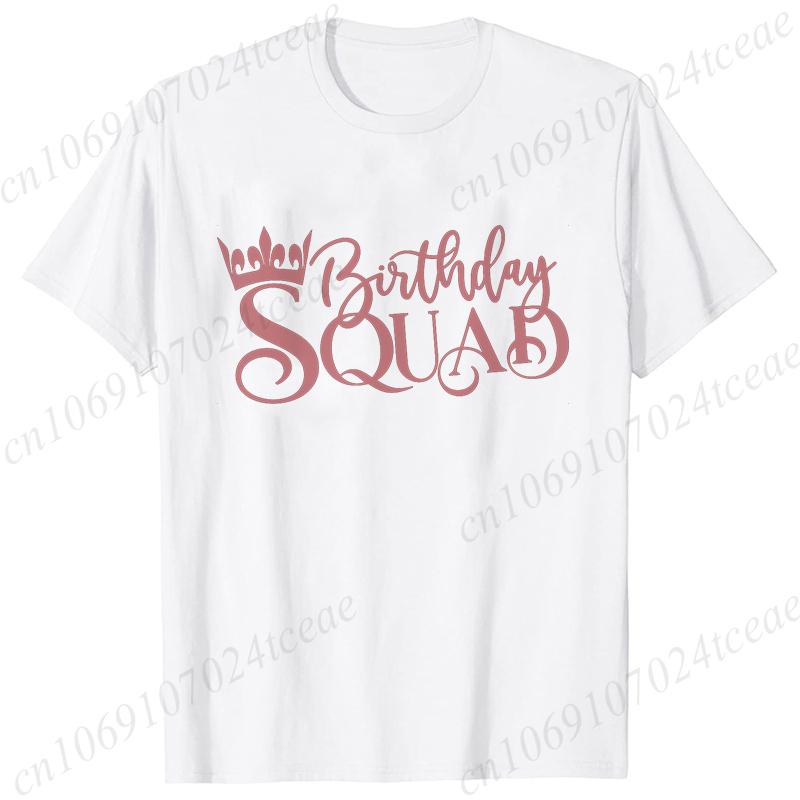Birthday Squad Queen Tshirt for Women Besties Birthday Party Crew Graphic Yk Tops Short Sleeve Tees FeUnisex Aesthetic Clothing