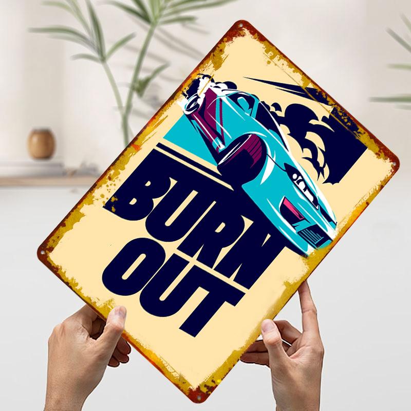 

Burnout Car Metal Poster Customized Wall Art Retro Vintage Tinplate Signs for Man Cave Setup Decorations Coffee Bar Accessories 7.9x11.8In(20x30cm)