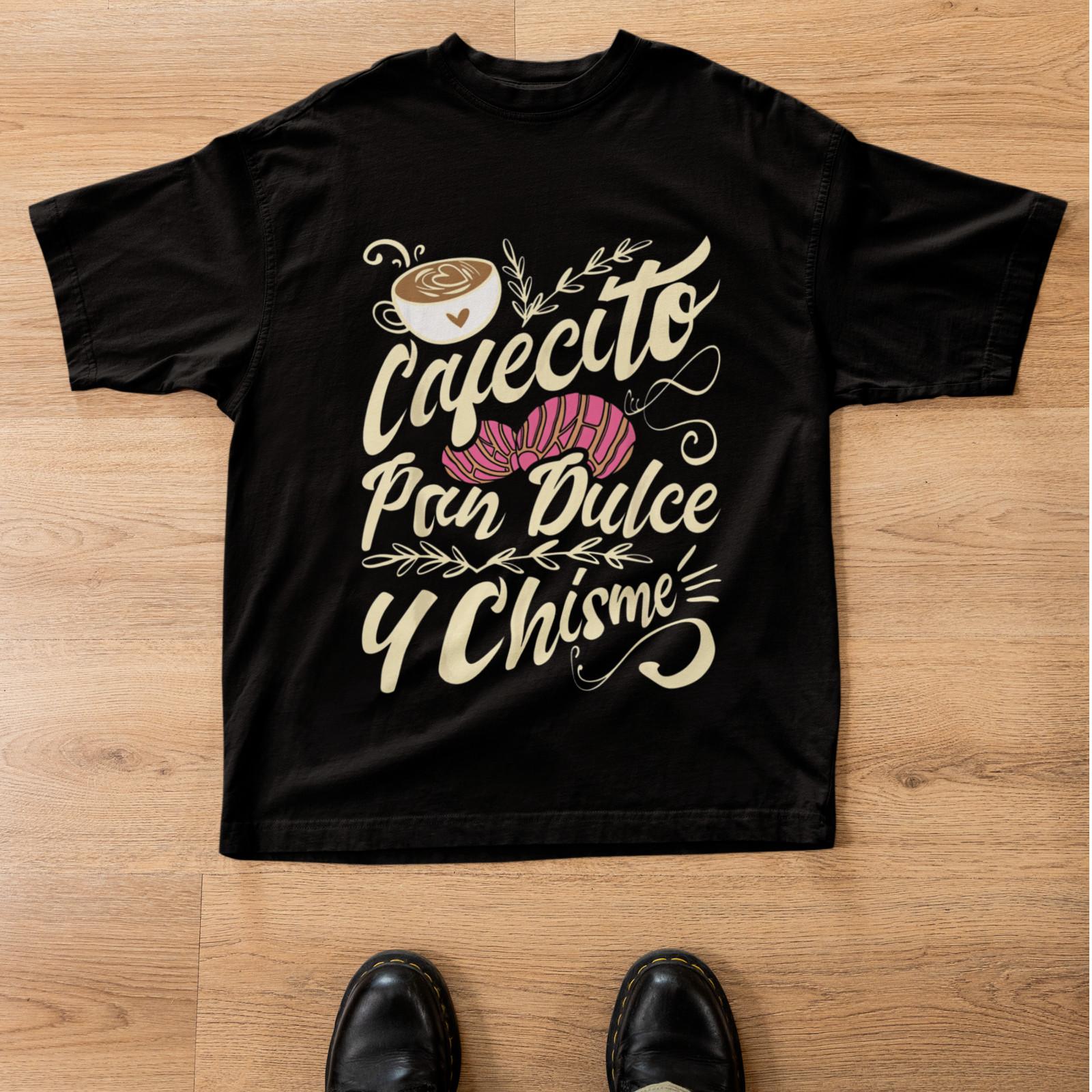 Cafecito Pan Dulce y Chisme Shirt Latina Coffee Lover Graphic Tee L