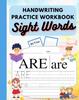 The Tracing Sight Words Workbook : Handwriting Practice, Writing Workbook For Kids Grades 1, 2 & 3, Learn To Trace Book